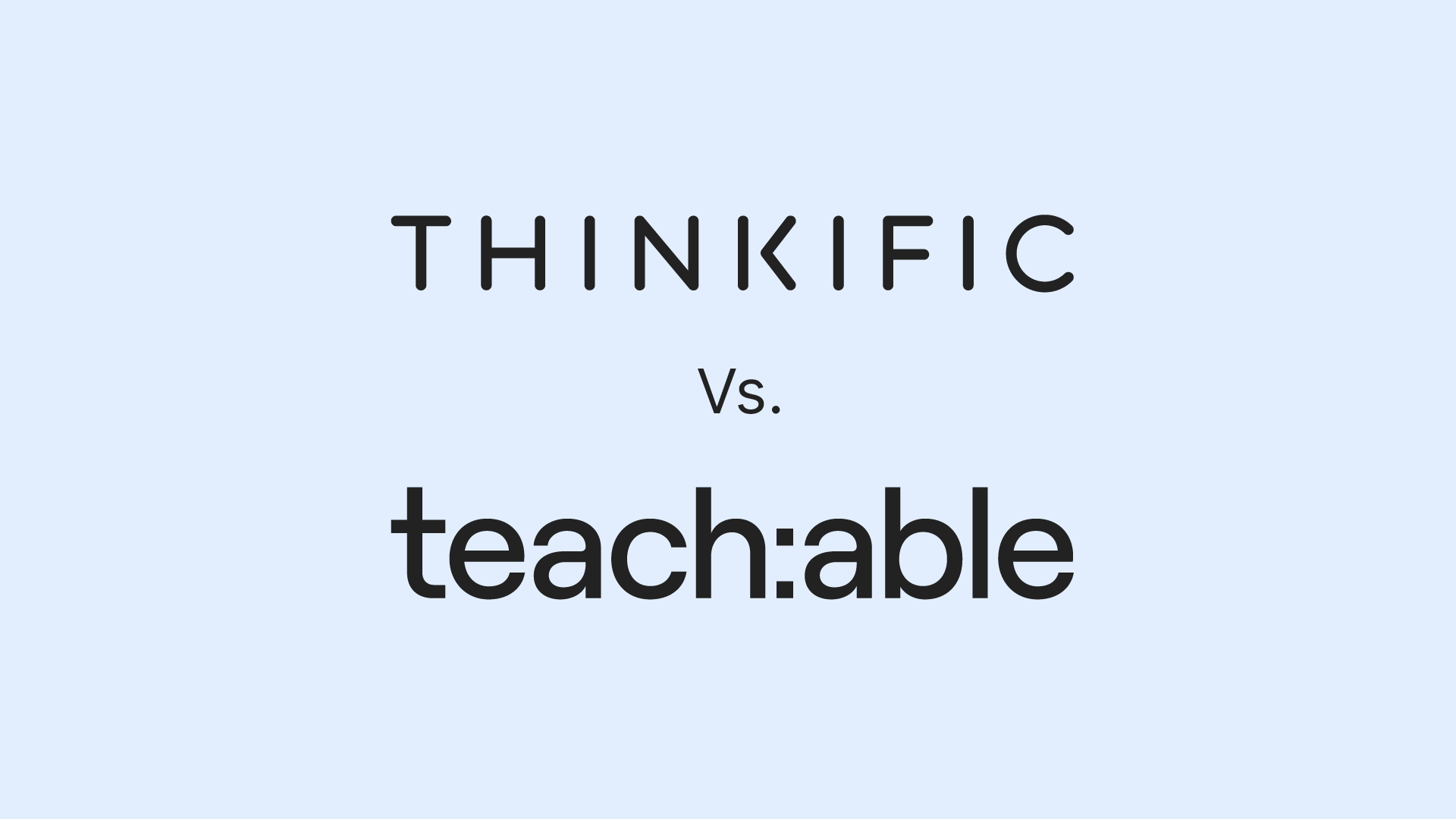Thikific vs Teachable