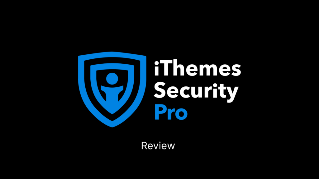 iThemes Security Pro Review