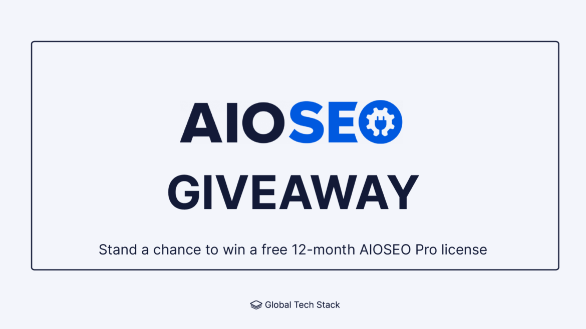 AIOSEO Giveaway_Globaltechstack