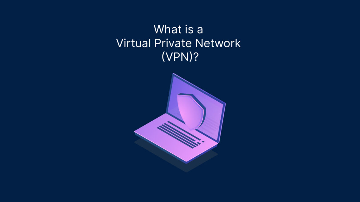 What is a VPN? featured image